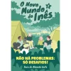 Online Porto Editora Não Há Problemas: Só Desafios! de Sara de Almeida Leite
