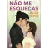 Topseller Não Me Esqueças de Julie Soto