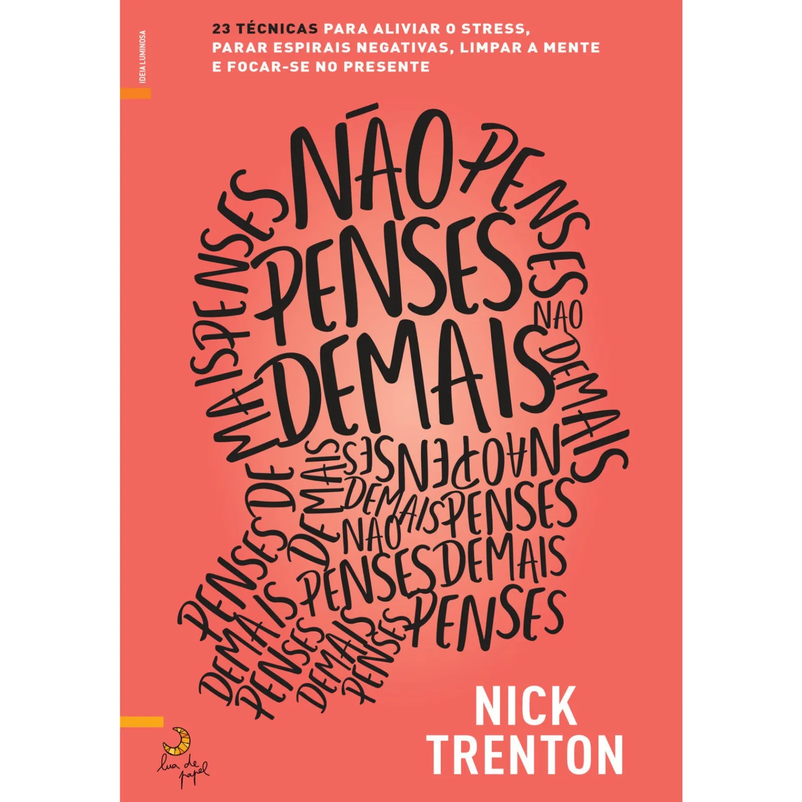 Lua De Papel Não Penses Demais de Nick Trenton