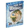 Texto Não Pode Ser Verdade! de Dorling Kindersley