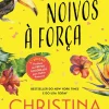 Topseller Noivos à Força de Christina Lauren - (2ª Edição)