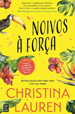 Topseller Noivos à Força de Christina Lauren - (2ª Edição)