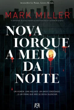 Asa Nova Iorque a Meio da Noite de Mark Miller