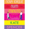 Best Edições Asa Nova Iorque Num Minuto de Kate Spencer