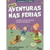 Fábula Novas Aventuras nas Férias - Vou para o 1.º Ano