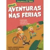Fábula Novas Aventuras nas Férias - Vou para o 3.º Ano