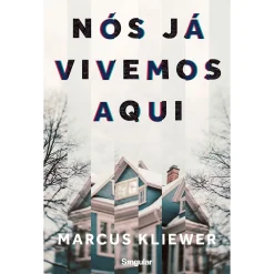 Discount Singular Nós Já Vivemos Aqui de Marcus Kliewer
