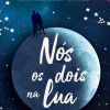 Presença Nós os Dois na Lua de Alice Kellen