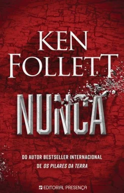 Presença Nunca de Ken Follett