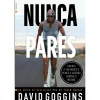 Areal Nunca Pares de David Goggins