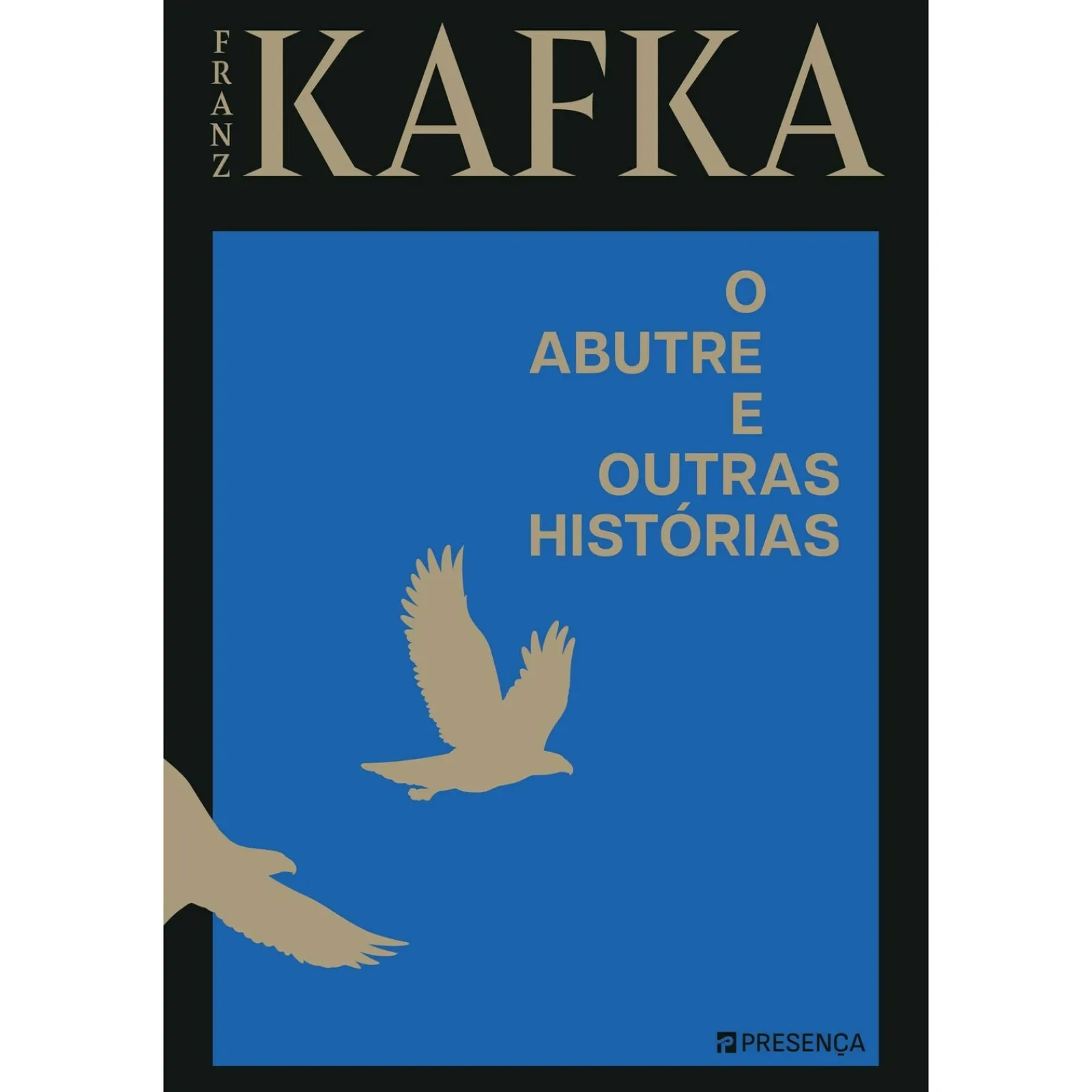 Presença O Abutre e Outras Histórias de Franz Kafka