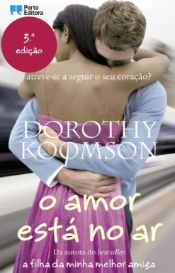 Porto Editora O Amor Está no Ar de Dorothy Koomson
