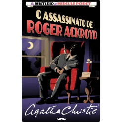 Asa O Assassinato de Roger Ackroyd - Agatha Christie Jovem de Agatha Christie