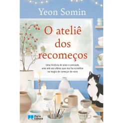 Sale Porto Editora O Ateliê dos Recomeços de Yeon Somin