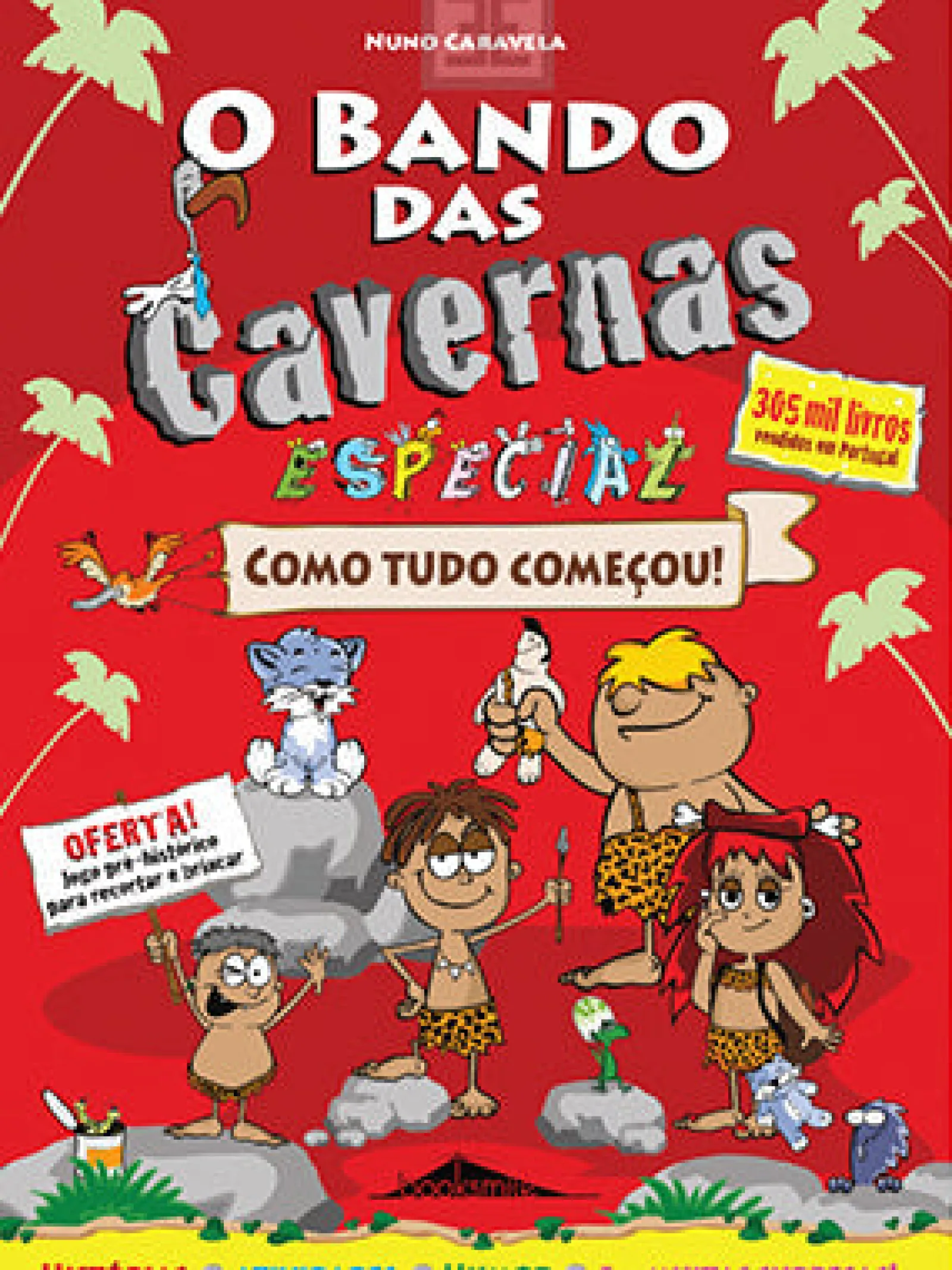 Online Booksmile O Bando das Cavernas 19 1/2 Especial de Nuno Caravela - Como Tudo Começou! (5ª Edição)