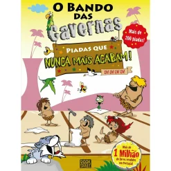 Booksmile O Bando das Cavernas - Piadas que Nunca Mais Acabam Eh!Eh!Eh!Eh! de Nuno Caravela