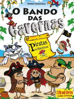 Booksmile O Bando das Cavernas 32: Piratas Pré-Históricos de Nuno Caravela