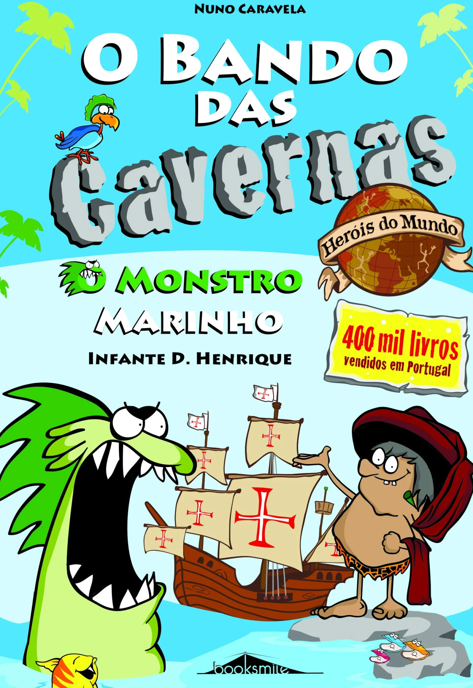 Hot Booksmile O Bando das Cavernas Heróis do Mundo Nº 1 - o Monstro Marinho de Nuno Caravela