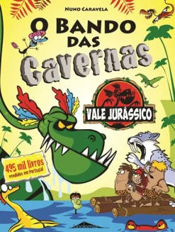 Clearance Booksmile O Bando das Cavernas N.º 25 de Nuno Caravela Vale Jurássico