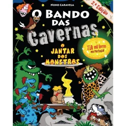 Note! Online O Bando das Cavernas N.º 26 de Nuno Caravela O Jantar dos Monstros
