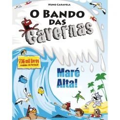 Note! Online O Bando das Cavernas N.º 33 de Nuno Caravela Maré Alta