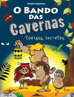 Sale Booksmile O Bando das Cavernas N.º 4 de Nuno Caravela Códigos Secretos (10ª Edição)