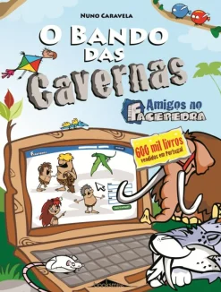Booksmile O Bando das Cavernas N.º 8 de Nuno Caravela Amigos no Facepedra (10ª Edição)