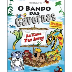 Note! Online O Bando das Cavernas Nº 36 de Nuno Caravela - As Ilhas Far Away!