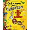 Note! Online O Bando das Cavernas Nº 37 de Nuno Caravela - No Topo do Mundo!