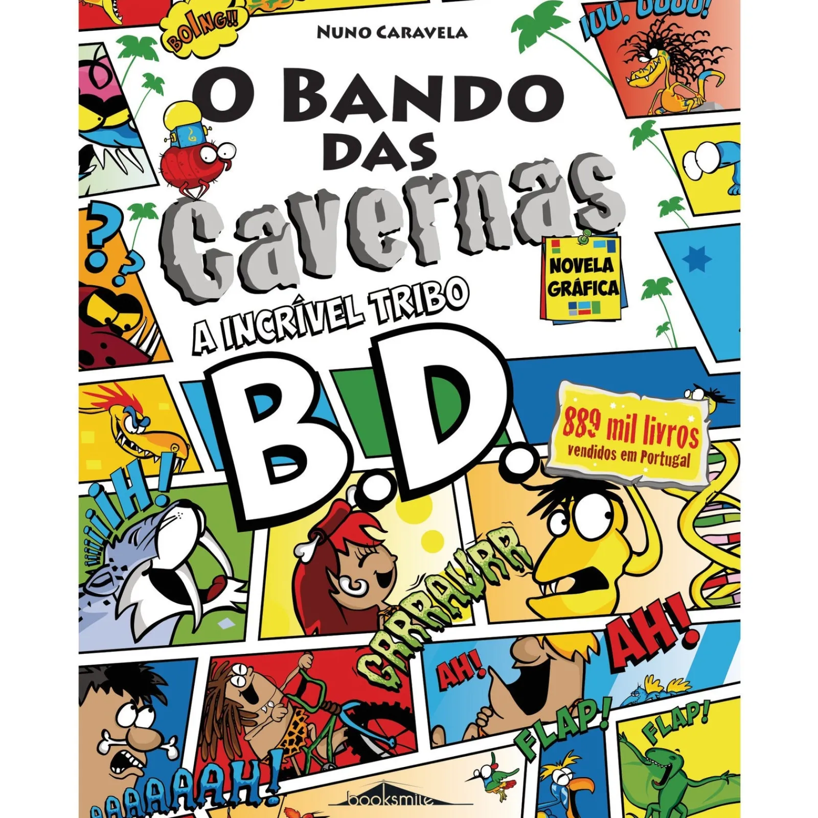 Best Booksmile O Bando das Cavernas Novela Gráfica 1: A Incrível Tribo B.D. de Nuno Caravela