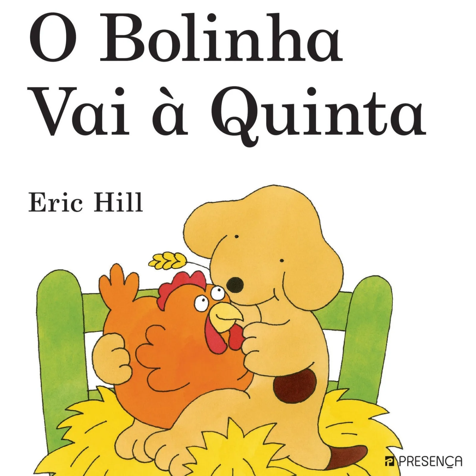Presença O Bolinha Vai à Quinta de Eric Hill