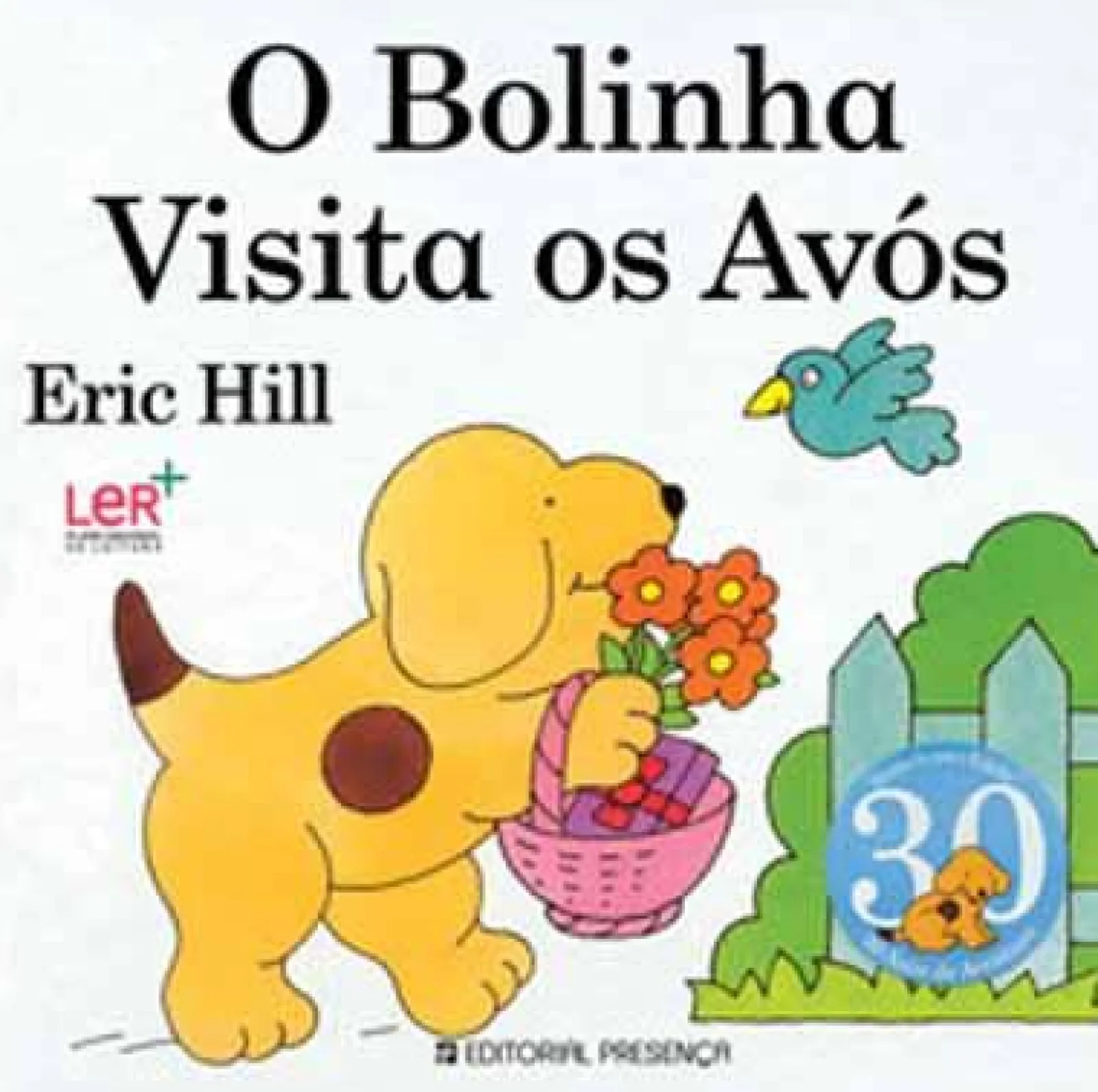 Presença O Bolinha Visita os Avós de Eric Hill