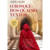 Casa Das Letras O Bosque dos Quatro Ventos de Maria Oruña