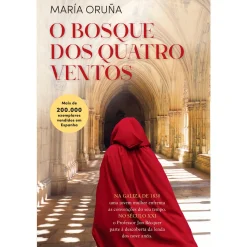 Casa Das Letras O Bosque dos Quatro Ventos de Maria Oruña