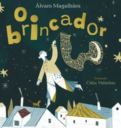Online Porto Editora O Brincador de Álvaro Magalhães