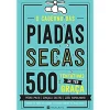 Manuscrito O Caderno das Piadas Secas - 500 Tentativas de Ter Graça de Pedro Pinto, João Ramalhinho E Gonçalo Castro