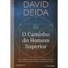 Outlet Nascente O Caminho do Homem Superior de David Deida