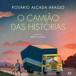 Edições Asa O Camião das Histórias de Rosário Alçada Araújo
