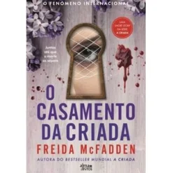 Hot Alma Dos Livros O Casamento da Criada de Freida McFadden