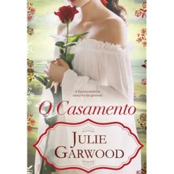 Outlet Quinta Essência O Casamento de Julie Garwood