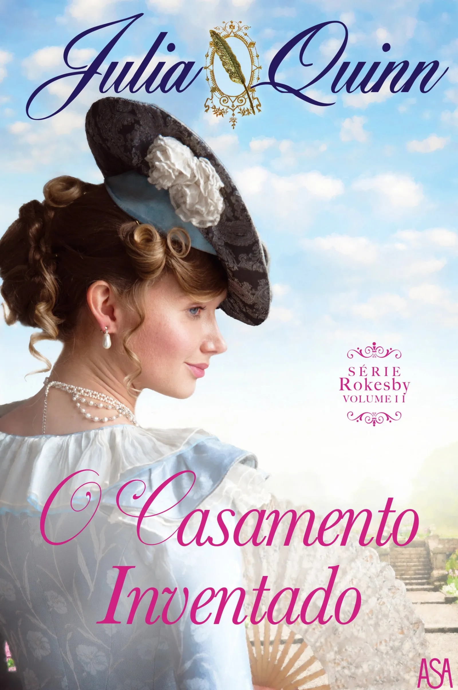 Edições Asa O Casamento Inventad de Julia Quinn - Série Rokesby - Volume II