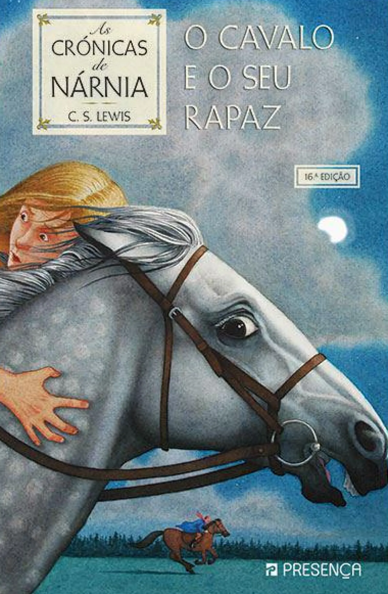 Best Presença O Cavalo e o seu Rapaz de C. S. Lewis - Nº 3