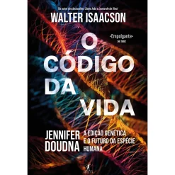 Objectiva O Código da Vida de Walter Isaacson