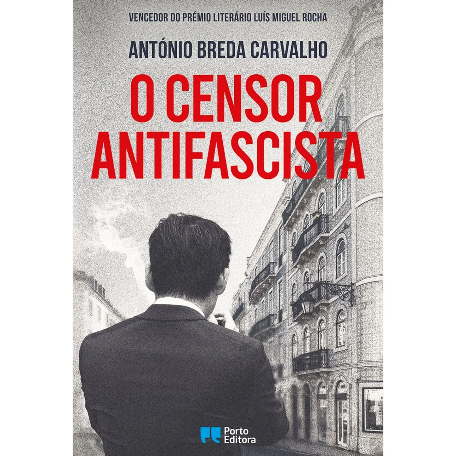 Best Porto Editora O Censor Antifascista de António Breda Carvalho