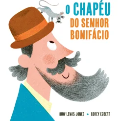 Discount Minutos De Leitura O Chapéu do Senhor Bonifácio de Huw Lewis Jones