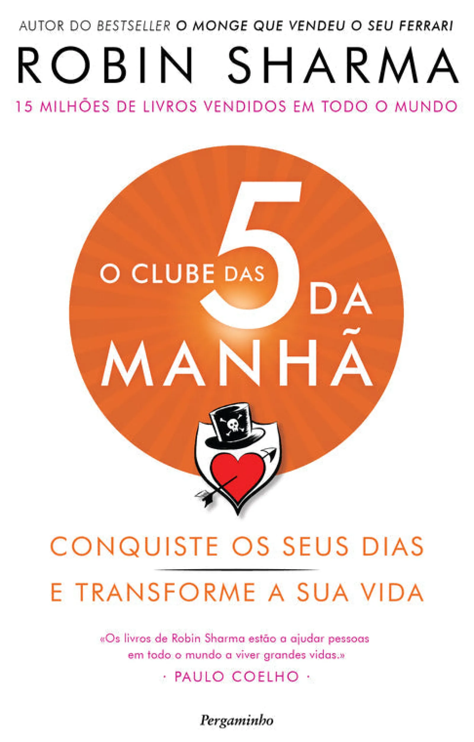 Pergaminho O Clube das 5 da Manhã de Robin Sharma Conquiste os seus Dias e Transforme a sua Vida