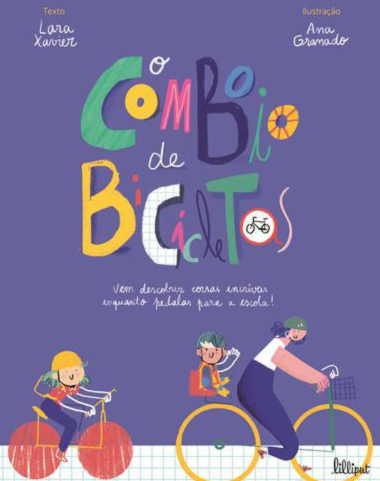 Lilliput O Comboio de Bicicletas de Lara Xavier