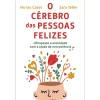 Nascente O Cérebro das Pessoas Felizes de Ferran Cases e Sara Teller