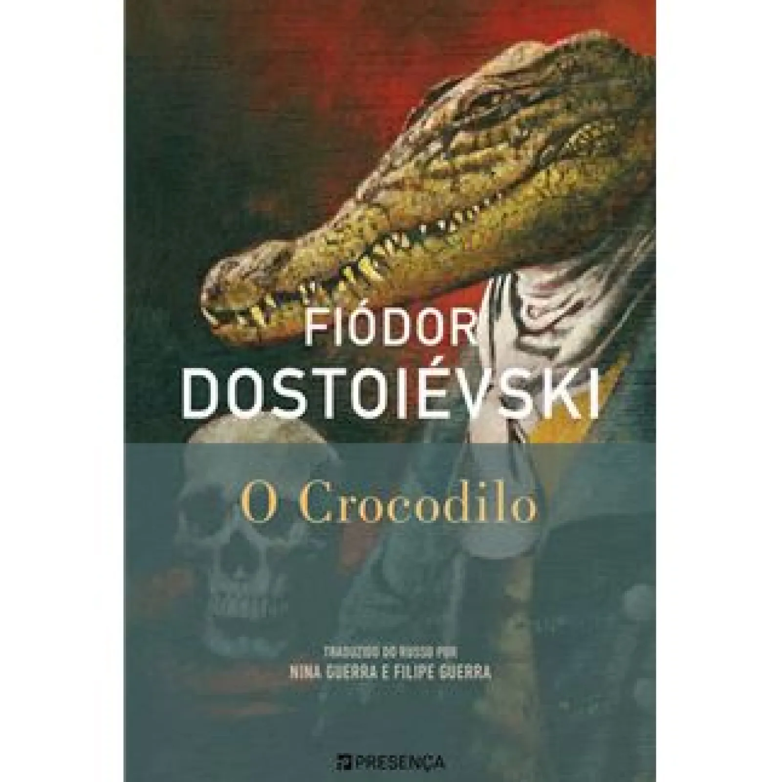 Presença O Crocodilo de Fiódor Dostoiévski