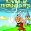 Asa O Céu Cai-lhe em Cima da Cabeça de René Goscinny e Albert Uderzo - Vol. 33